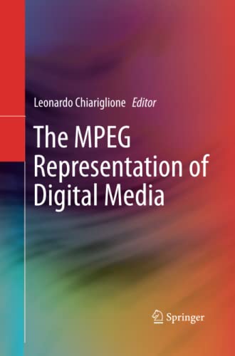 The MPEG Representation of Digital Media
