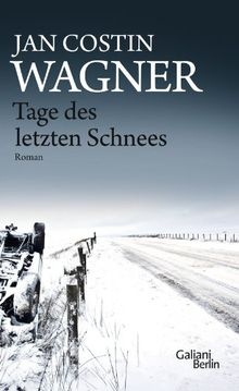 Tage des letzten Schnees: Ein Kimmo-Joentaa-Roman