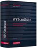 WP Handbuch, 17. Auflage: Wirtschaftsprüfung und Rechnungslegung