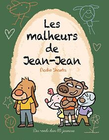 Les malheurs de Jean-Jean