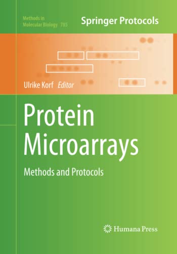 Protein Microarrays: Methods and Protocols (Methods in Molecular Biology, Band 785)