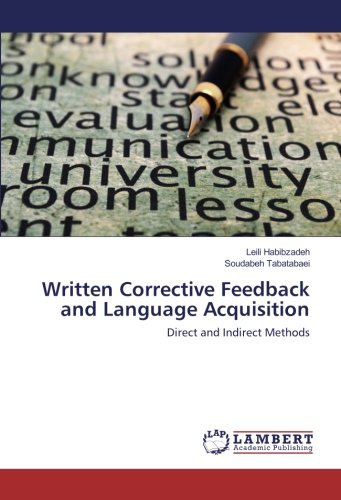 Written Corrective Feedback and Language Acquisition: Direct and Indirect Methods
