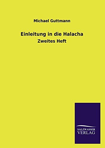 Einleitung in die Halacha: Zweites Heft