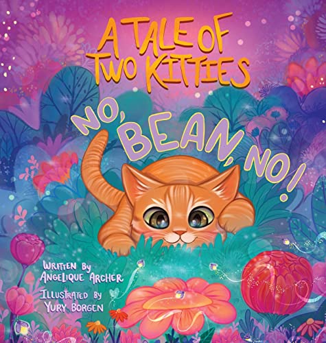 A Tale of Two Kitties: No, Bean, No!