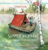 Sommer mit Krähe (und ziemlich vielen Abenteuern): Lesung. Ungekürzte Ausgabe