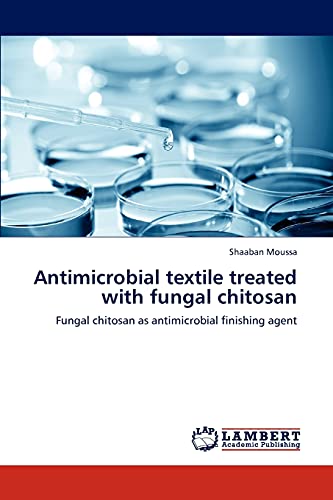 Antimicrobial textile treated with fungal chitosan: Fungal chitosan as antimicrobial finishing agent