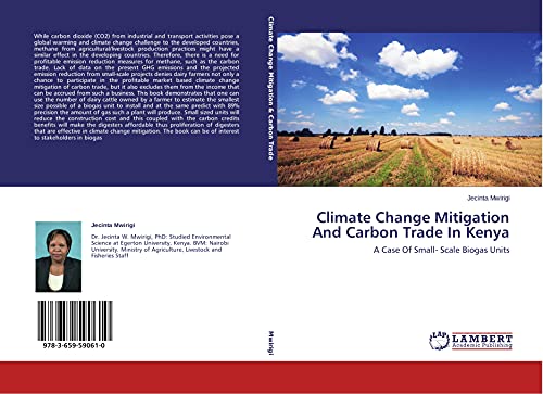 Climate Change Mitigation And Carbon Trade In Kenya: A Case Of Small- Scale Biogas Units