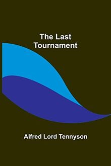 The Last Tournament