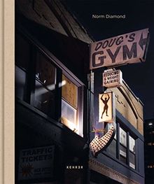 Norm Diamond: Doug’s Gym. The last of its kind