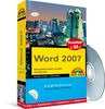 Word 2007 Kompendium - Preistipp: Texte perfekt erstellen, verwalten und optimieren (Kompendium / Handbuch)