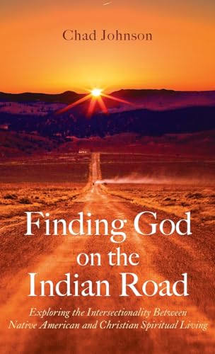 Finding God on the Indian Road