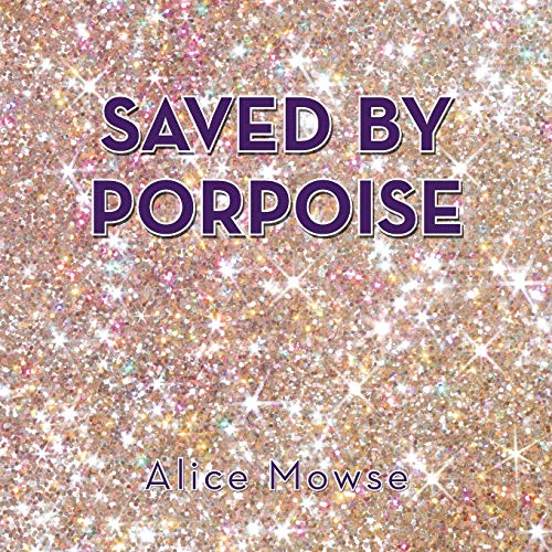 Saved by Porpoise