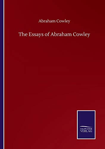 The Essays of Abraham Cowley