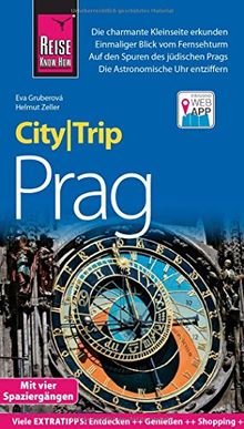 Reise Know-How CityTrip Prag: Reiseführer mit Stadtplan, vier Stadtspaziergängen und Web-App