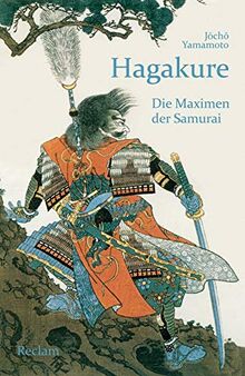 Hagakure: Die Maximen der Samurai (Reclams Universal-Bibliothek)