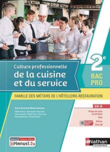 Culture professionnelle de la cuisine et du service 2e bac pro : famille des métiers de l'hôtellerie-restauration