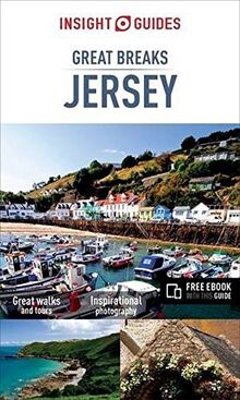 Insight Guides Great Breaks Jersey - Jersey Travel Guide (Insight Great Breaks)