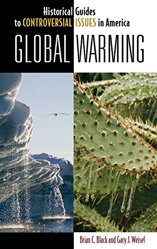 Global Warming (Historical Guides to Controversial Issues in America)