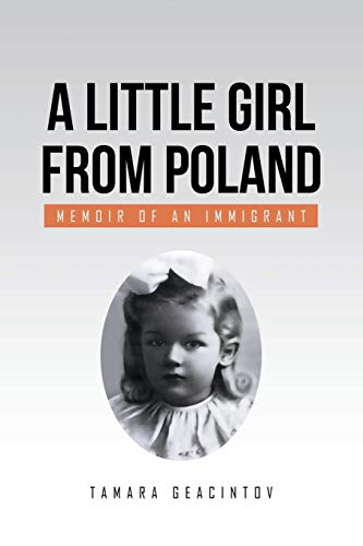 A Little Girl from Poland: Memoir of an Immigrant