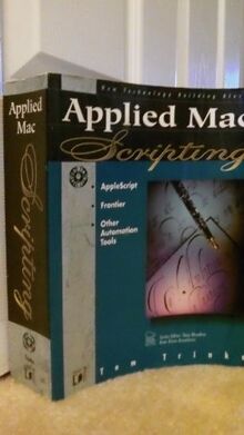 Applied Mac Scripting (New Technology Building Blocks)