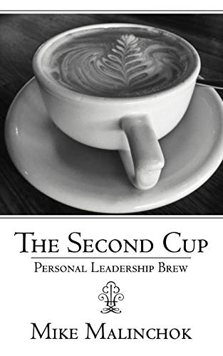 The Second Cup: Personal Leadership Brew