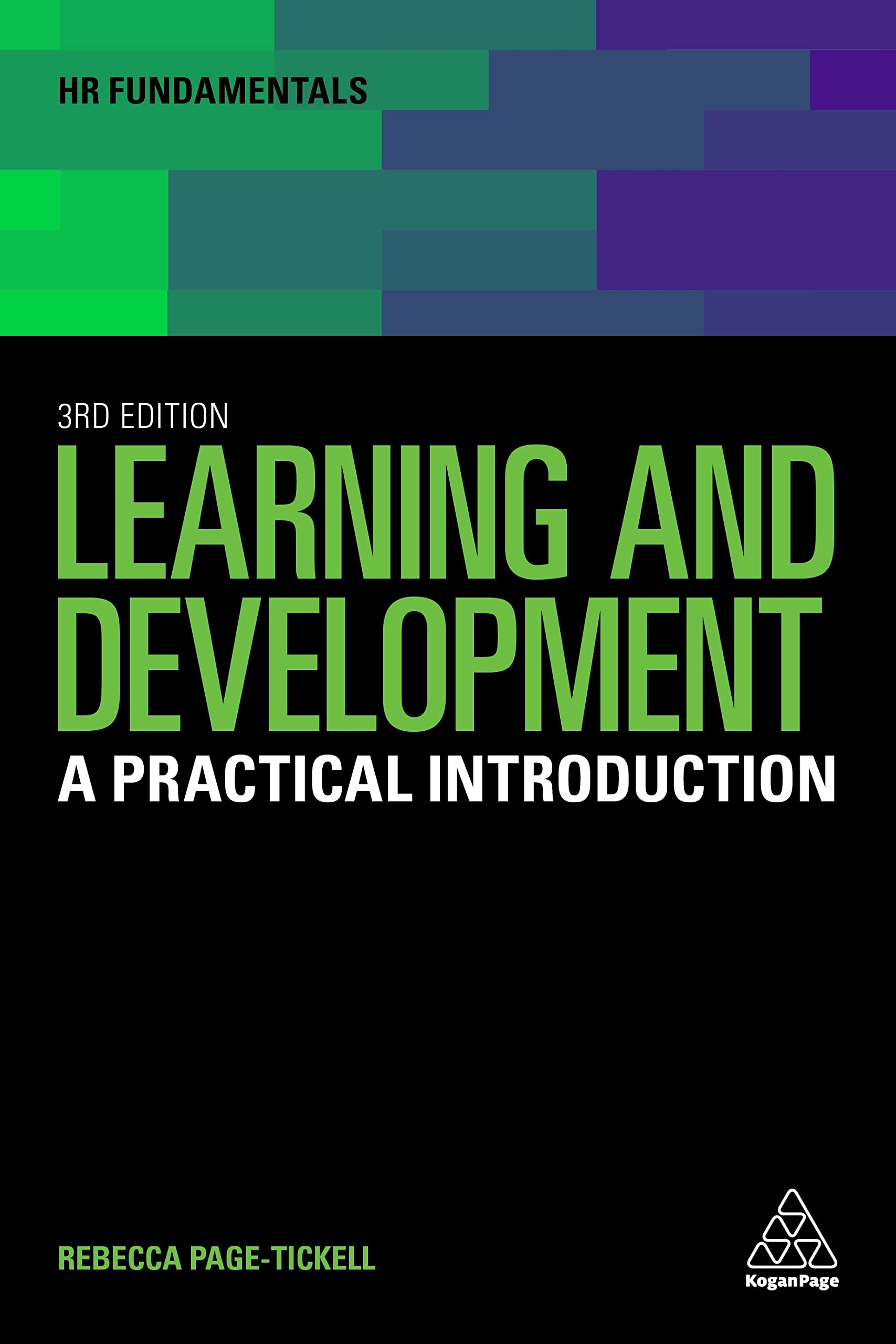 Learning and Development: A Practical Introduction (HR Fundamentals)
