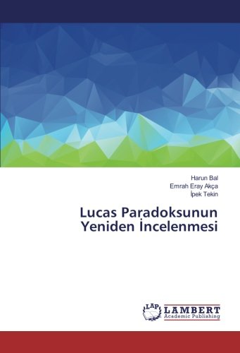 Lucas Paradoksunun Yeniden İncelenmesi