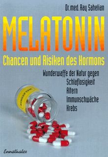Melatonin von Sahelian, Ray | Buch | Zustand gut