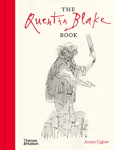 Jenny Uglow The Quentin Blake Book