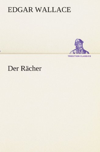 Der Rächer (TREDITION CLASSICS)