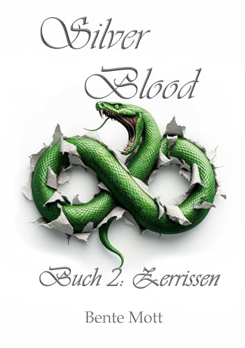 Silver Blood: Band 2: Zerrissen