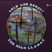 Cold+Bouncy/Lim.ed. von High Llamas,the | CD | Zustand sehr gut