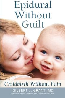 Epidural Without Guilt