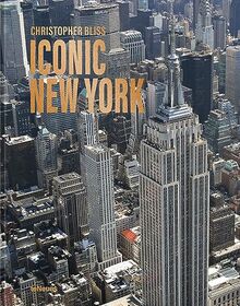 Christopher Bliss Iconic New York (New ed)
