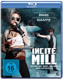 Incite Mill - Jeder ist sich selbst der Nächste [Blu-ray]