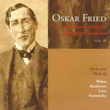 Oskar Fried-Ein Vergessener di von Fried, Diverse Orchester | CD | Zustand sehr gut