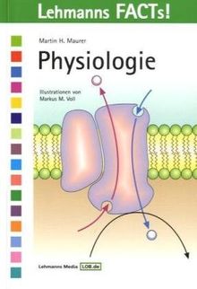 Lehmanns FACTs!: Physiologie