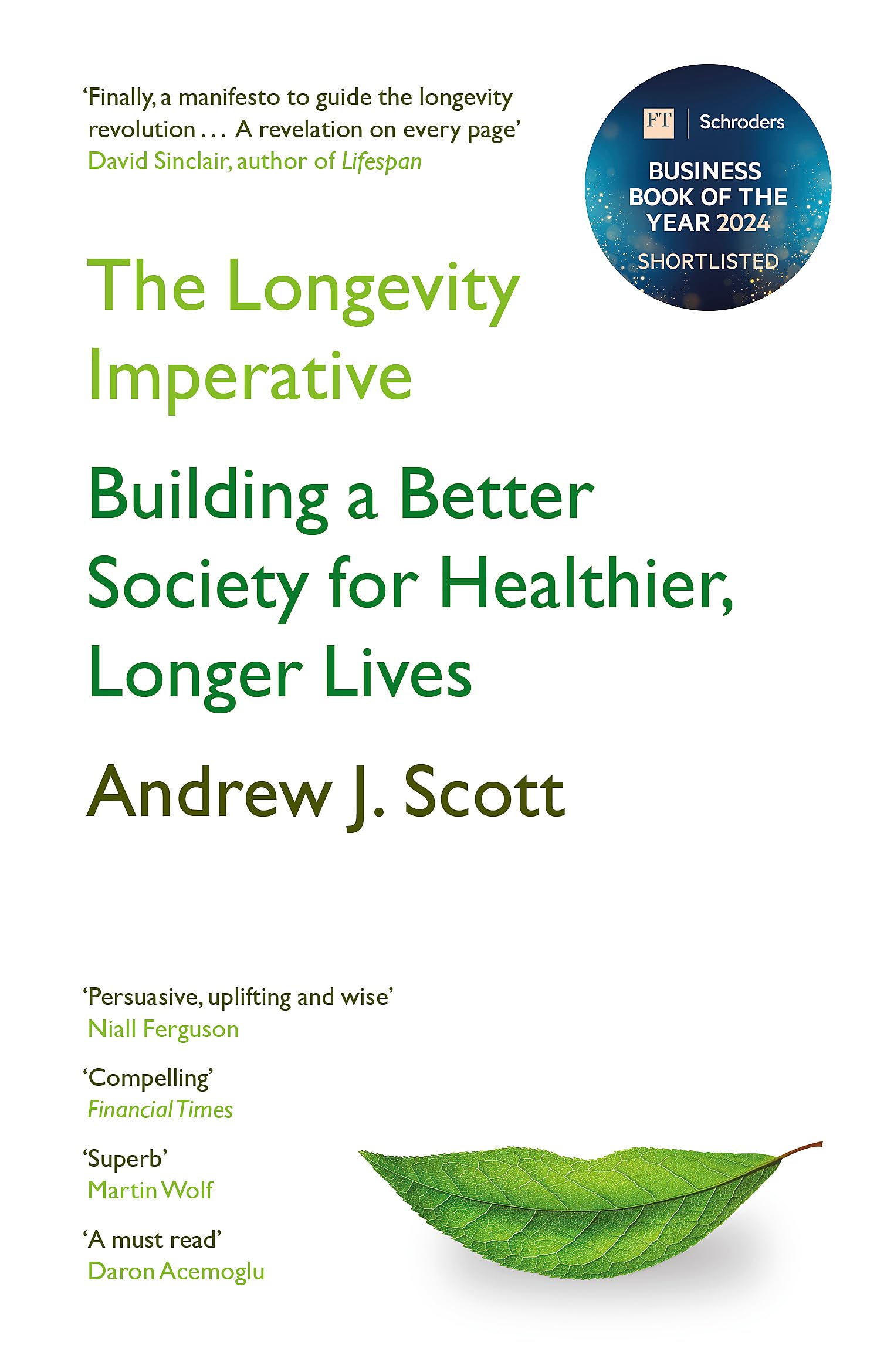 The Longevity Imperative: Building a Better Society for Healthier, Longer Lives