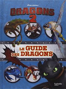 Dragons 2 : le guide des dragons