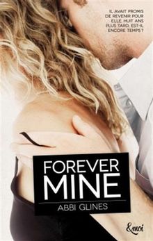 Forever mine von Glines, Abbi | Buch | Zustand gut