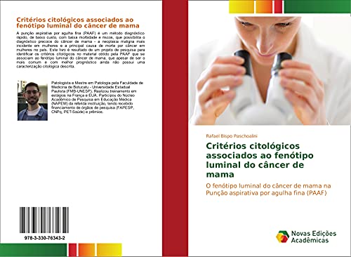 Critérios citológicos associados ao fenótipo luminal do câncer de mama: O fenótipo luminal do câncer de mama na Punção aspirativa por agulha fina (PAAF)