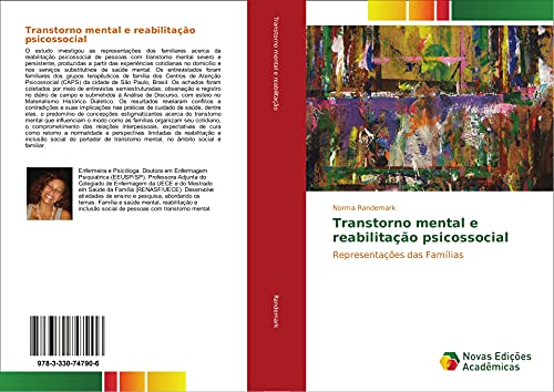 Transtorno mental e reabilitação psicossocial: Representações das Famílias