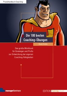 Die 100 Besten Coaching-Übungen: Das Große Workbook Für Einsteiger Und ...