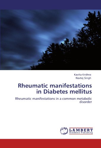 Rheumatic manifestations in Diabetes mellitus: Rheumatic manifestations in a common metabolic disorder