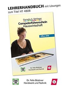 Computerführerschein Hauswirtschaft · Office 2010: Lehrerhandbuch mit CD-ROM