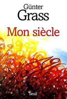 Mon siècle