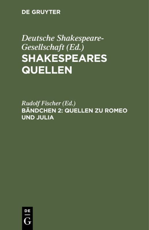 Quellen zu Romeo und Julia (Shakespeares Quellen)