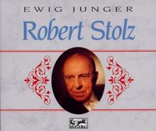 Ewig junger Robert Stolz