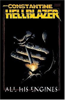 John Constantine Hellblazer: All His Engines