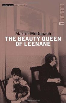 The Beauty Queen of Leenane (Fast Track Playscripts)